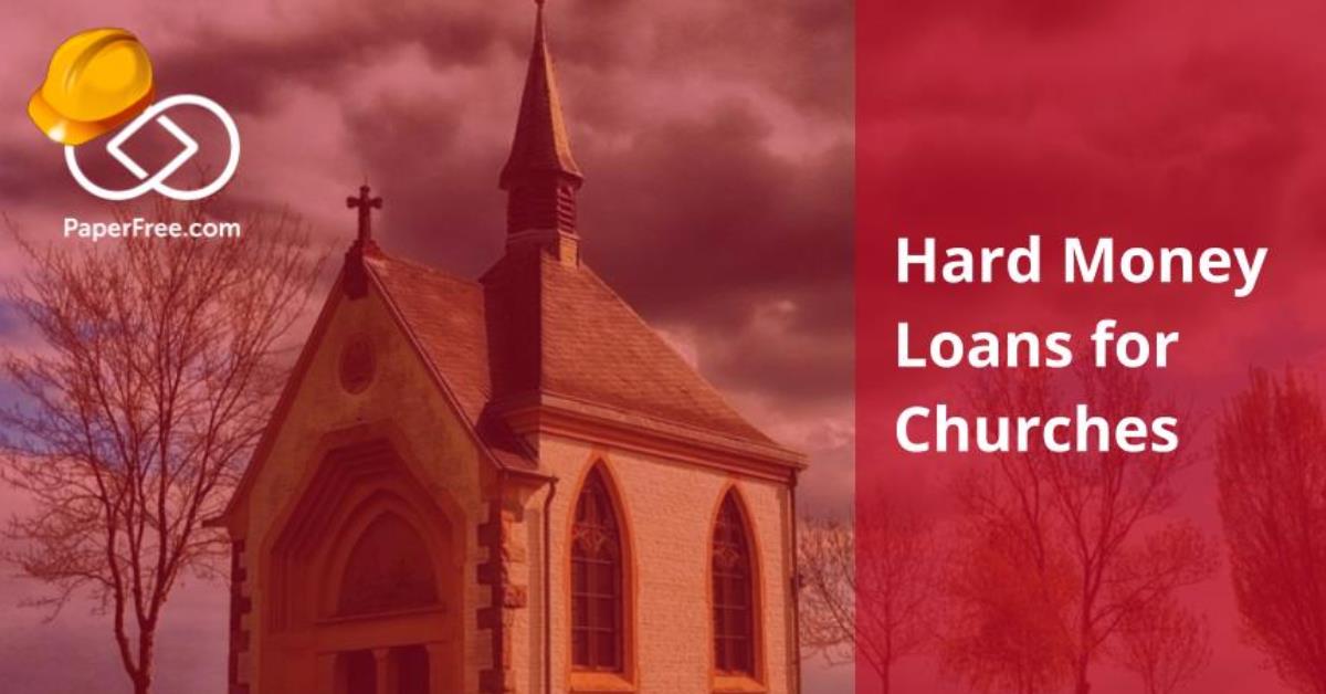 Hard Money loans for churches