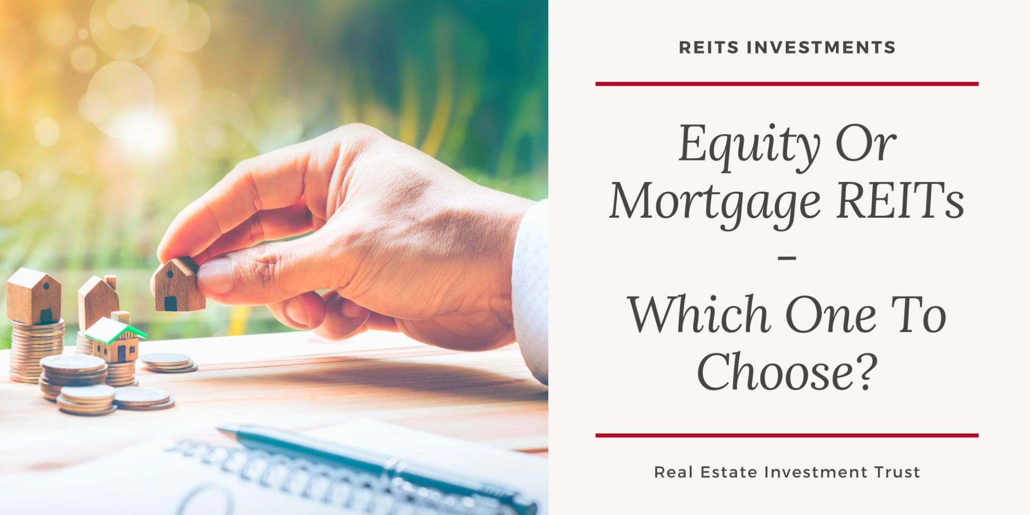 Equity Vs Mortgage Real Estate Investment Trust