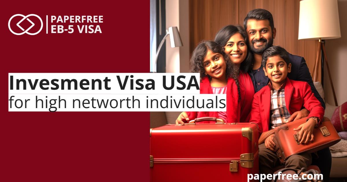 Unlock the Path to Investment Visa USA with the PaperFree EB-5 Visa Program!