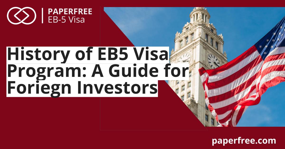 History of the EB 5 program