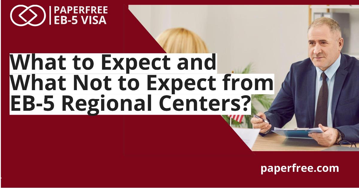 What to Expect from EB-5 Regional Centers?