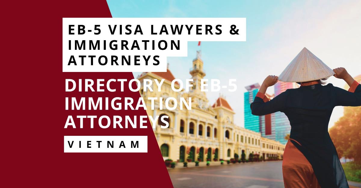 EB-5 Visa Lawyers in Vietnam 