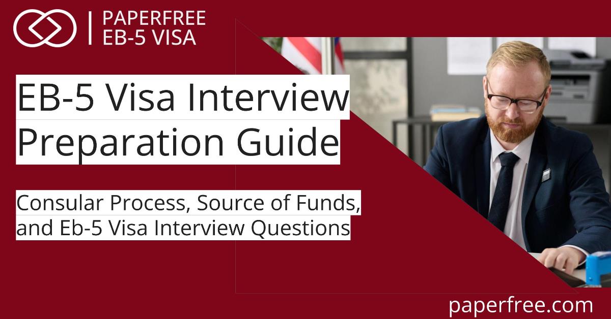 EB-5 Visa Interview Questions For Seamless Immigration