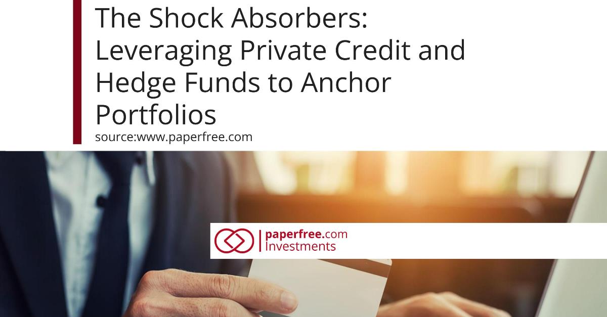 Alts for Volatility: Hedge Funds &amp; Private Credit 