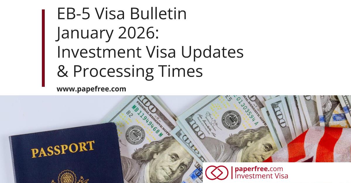EB-5 Visa Bulletin January 2026: Investment Visa Updates &amp; Processing Times