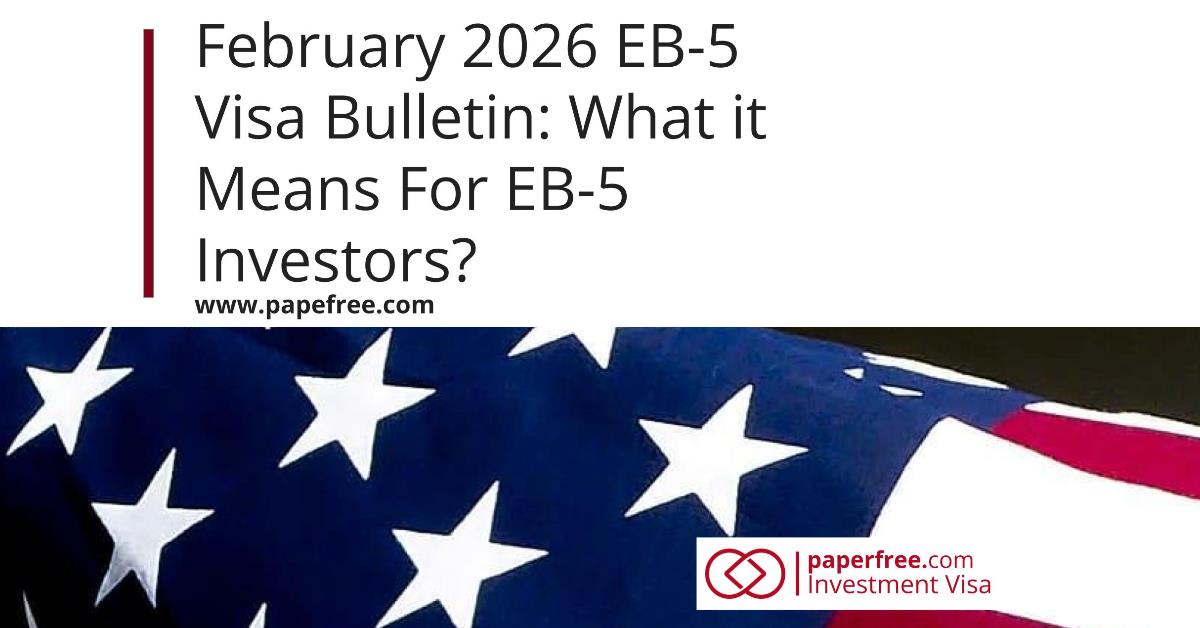 February 2026 EB-5 Visa Bulletin: What it Means For EB-5 Investors?