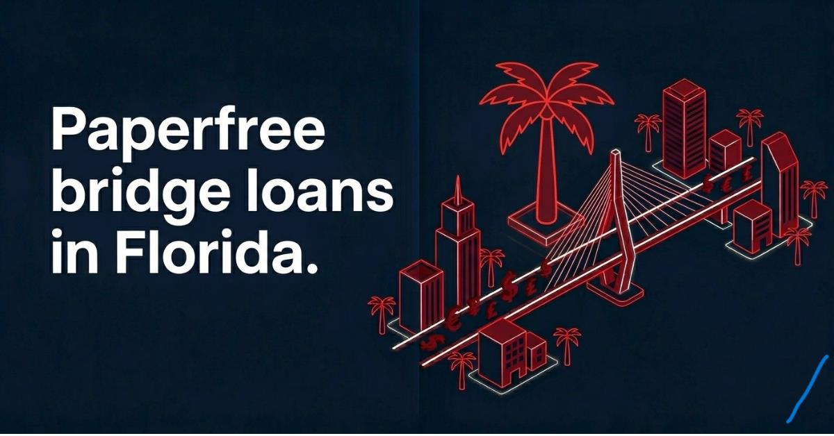 Bridge Loans in Florida — Fast Short-Term Real Estate Financing