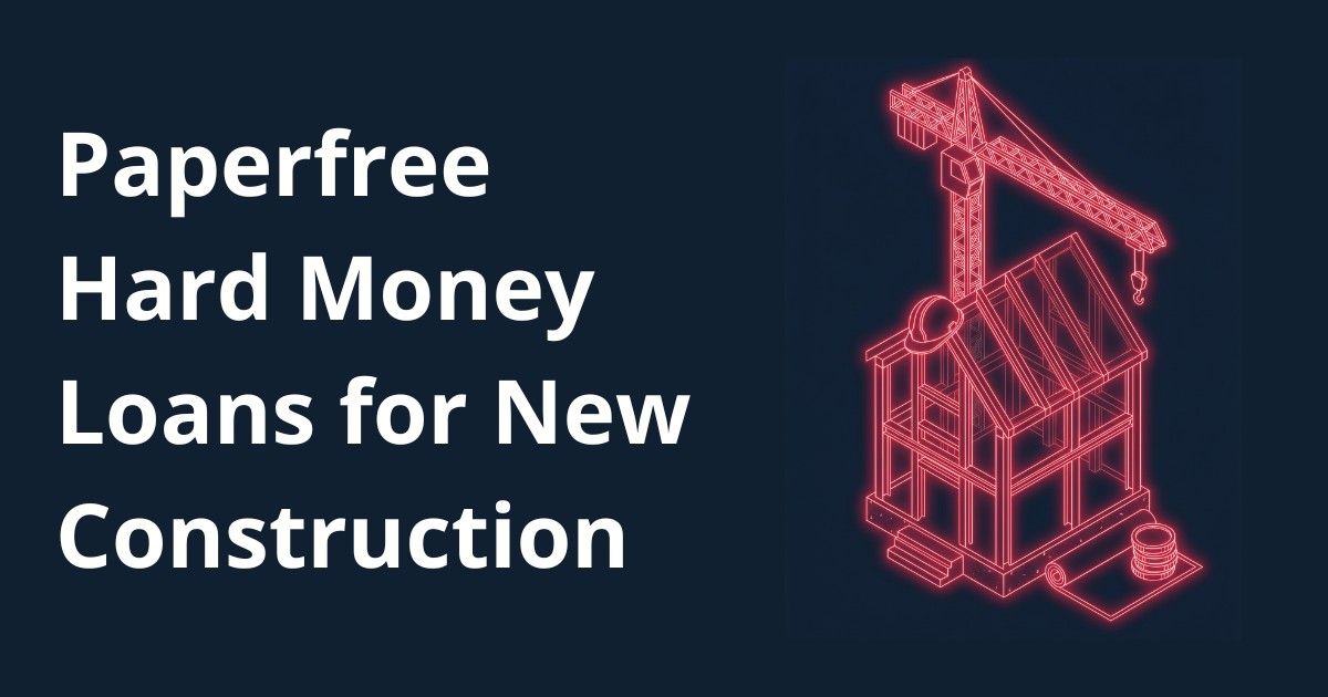 Hard Money Loans For New Construction