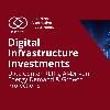 Digital Infrastructure Investments 2025: Funding the Future of Connectivity