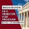 EB-5 Investor Visa Program Washington