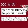 EB5 Visa Interview Questions For Seamless Immigration