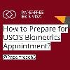 USCIS Biometrics Appointment: A Comprehensive Guide for EB-5 Investors