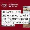 EB-5 for Tech Entrepreneurs: Immigration Program for Startup Founders | Paperfree
