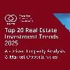Top Real estate investment trends 2025