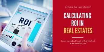 Return on Investment (ROI) In Real Estate & Its Calculation