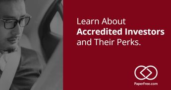 Learn About Accredited Investors and Their Perks | Paperfree