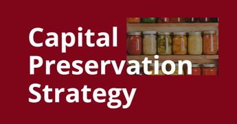 How Do Smart Investors Benefit from Capital Preservation?