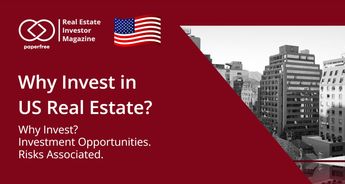 Foreign investors US Real Estate. Why Should Foreign Real Estate Investors Invest In the USA?