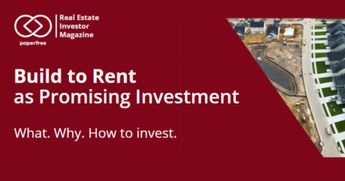 Why Build to Rent Investment Can Be a Great Long-Term Strategy?