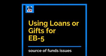 Using Loans or Gifts for EB-5
