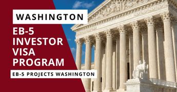 EB-5 Investor Visa Program Washington