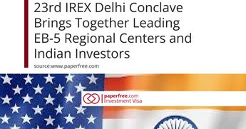 Top EB-5 Regional Centers at 23rd IREX Delhi Conclave 2025 | Paperfree