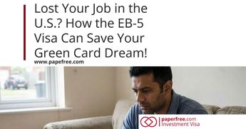 How to Get EB5 Visa for Laid-Off Workers?