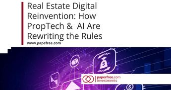 Real Estate Digital Reinvention: How PropTech, AI, and Alternative Investing Are Rewriting the Rules